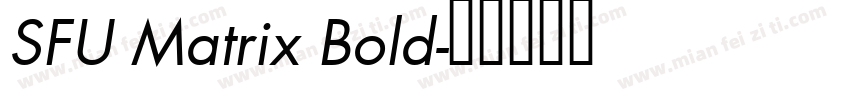 SFU Matrix Bold字体转换